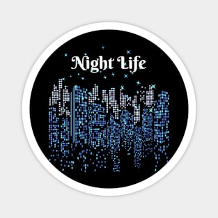 Night Life In The City Magnet